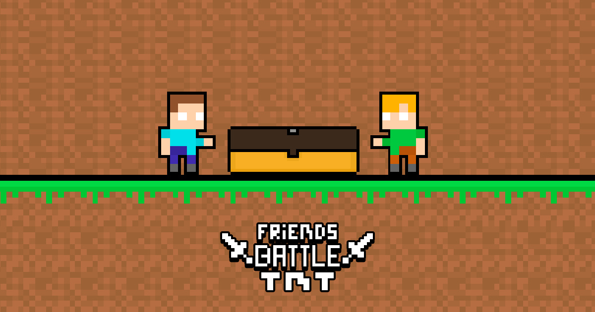 Friends Battle TNT